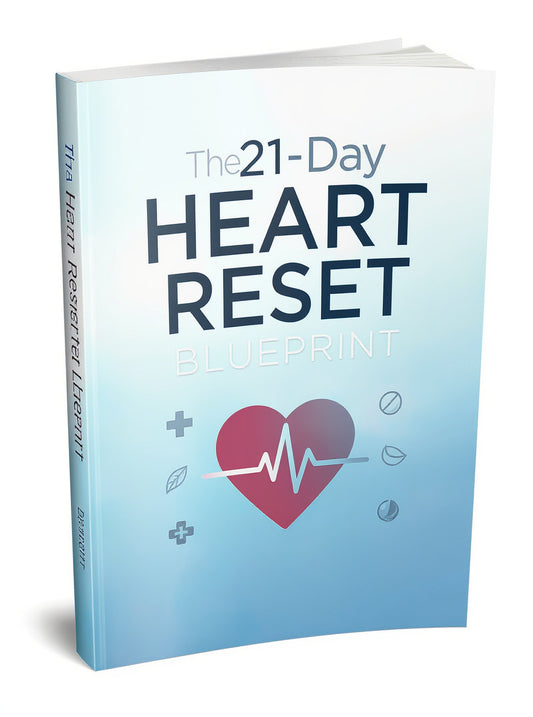 The 21-Day Heart Reset Blueprint